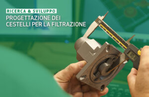progettazione di cestelli per la filtrazione